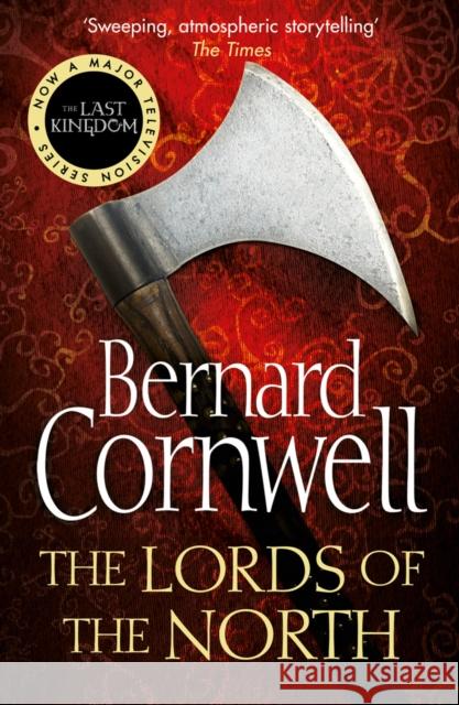 The Lords of the North Bernard Cornwell 9780007219704 HarperCollins Publishers
