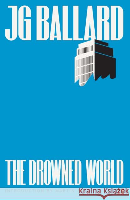 The Drowned World J G Ballard 9780007221837 HarperCollins Publishers