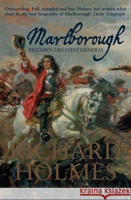 Marlborough: Britain’S Greatest General Richard Holmes 9780007225729