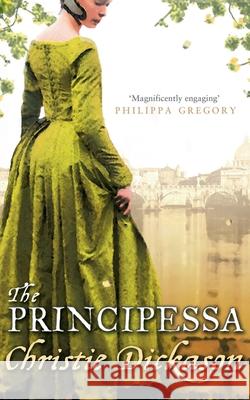 The Principessa Christie Dickason 9780007230396