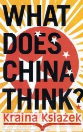 What Does China Think? Mark Leonard 9780007230686