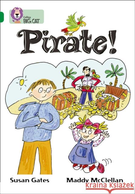 Pirate!: Band 15/Emerald Susan Gates 9780007230952