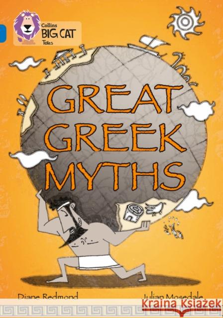 Great Greek Myths: Band 16/Sapphire Diane Redmond 9780007231287 HarperCollins Publishers