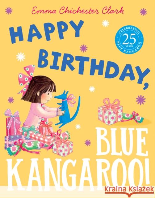 Happy Birthday, Blue Kangaroo! Emma Chichester Clark 9780007232314