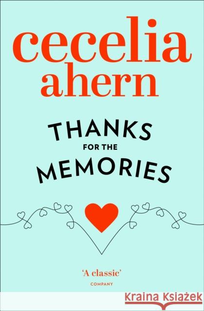 Thanks for the Memories Cecelia Ahern 9780007233694