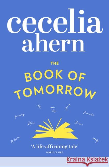 The Book of Tomorrow Cecelia Ahern 9780007233717 HarperCollins Publishers