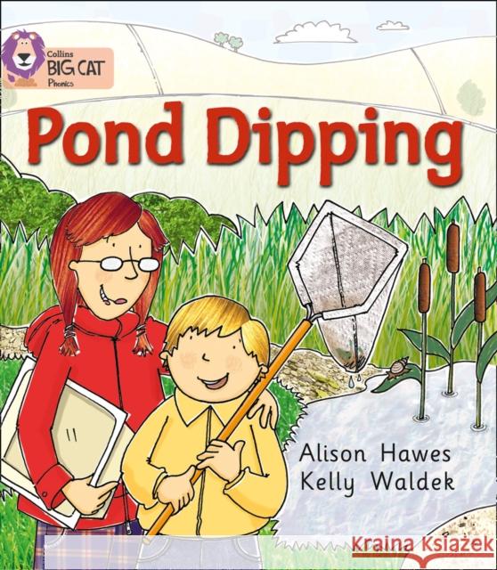 Pond Dipping: Band 02b/Red B  9780007235919 HarperCollins Publishers