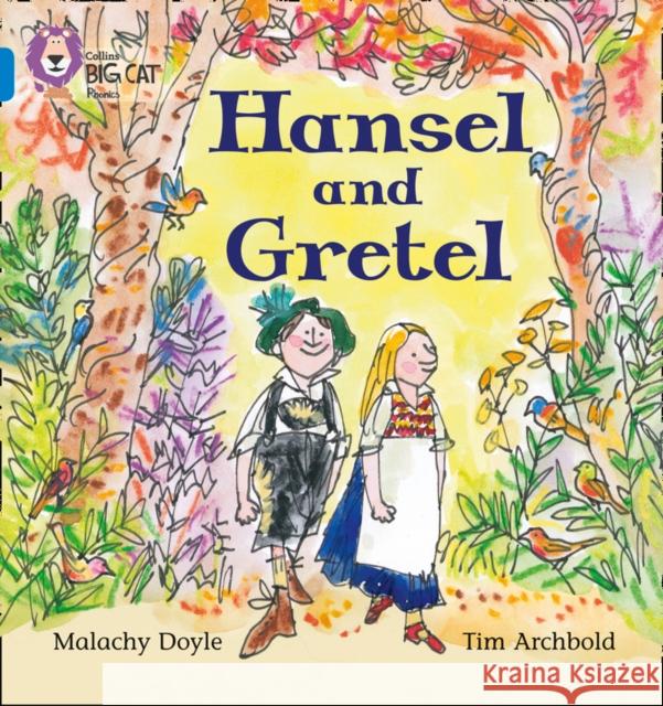 Hansel and Gretel: Band 04/Blue  9780007236022 HarperCollins Publishers