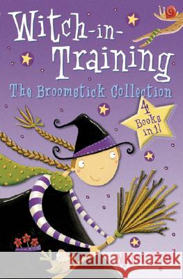 The Broomstick Collection: Books 1-4 (Witch-In-Training) Maeve Friel 9780007240722 HARPERCOLLINS PUBLISHERS