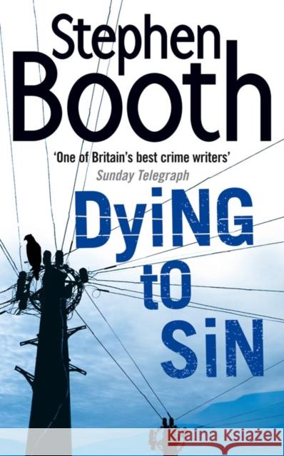 Dying to Sin Stephen Booth 9780007243440