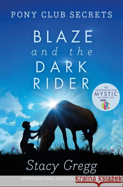 Blaze and the Dark Rider Stacy Gregg 9780007245178 HarperCollins Publishers