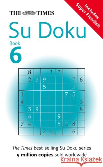 The Times Su Doku Book 6 The Times Mind Games 9780007247530