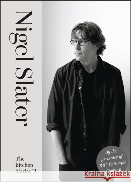 The Kitchen Diaries II Nigel Slater 9780007256037