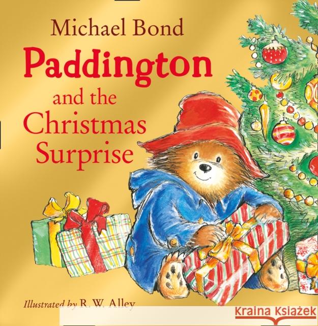 Paddington and the Christmas Surprise Michael Bond 9780007257737 HarperCollins Publishers