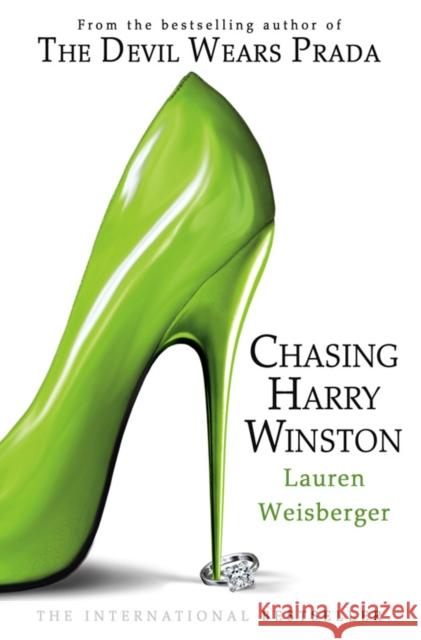 Chasing Harry Winston Lauren Weisberger 9780007262717