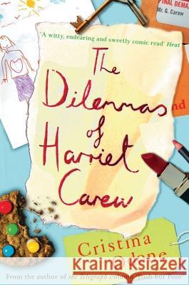 The Dilemmas of Harriet Carew Cristina Odone 9780007263660