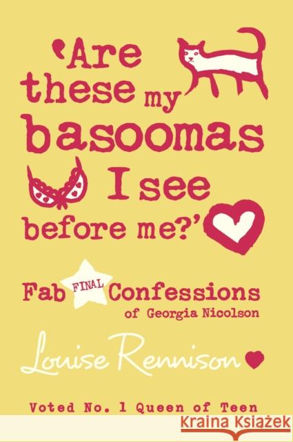 Are these my basoomas I see before me? Louise Rennison 9780007277346 HARPERCOLLINS UK