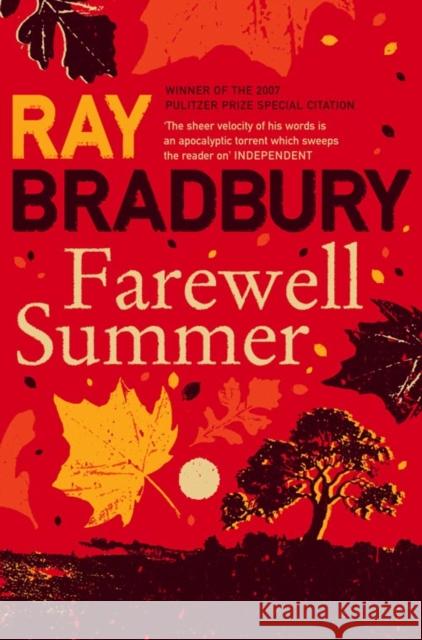 Farewell Summer Ray Bradbury 9780007284757 HarperCollins Publishers