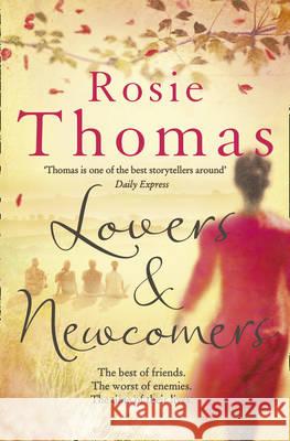 Lovers and Newcomers Rosie Thomas 9780007285945