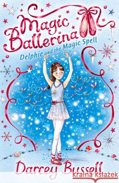 Delphie and the Magic Spell Darcey Bussell 9780007286089 0