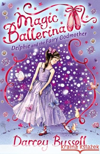 Delphie and the Fairy Godmother Darcey Bussell 9780007286119