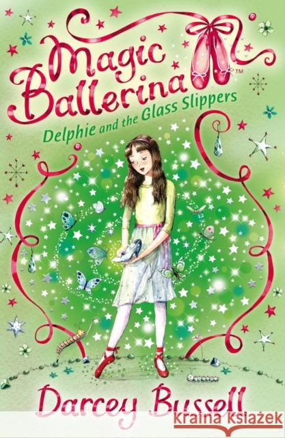 Delphie and the Glass Slippers Darcey Bussell 9780007286171