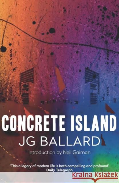 Concrete Island J Ballard 9780007287048 FOURTH ESTATE