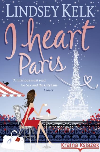 I Heart Paris Lindsey Kelk 9780007288410