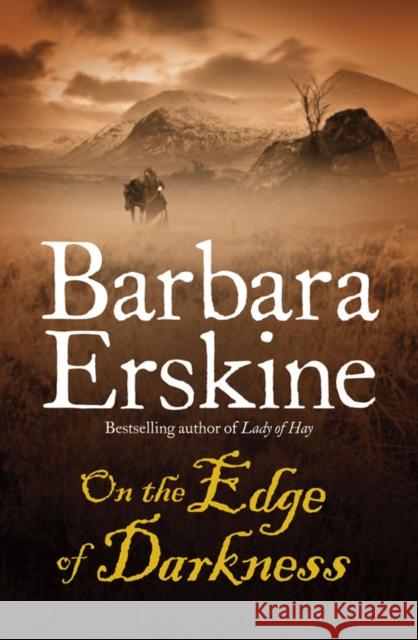 On the Edge of Darkness Barbara Erskine 9780007288656