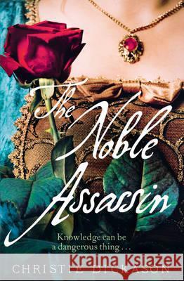 The Noble Assassin Christie Dickason 9780007289134