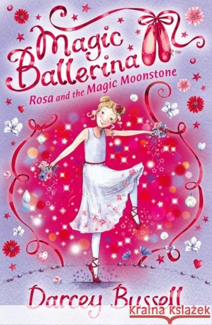 Rosa and the Magic Moonstone Darcey Bussell 9780007300310