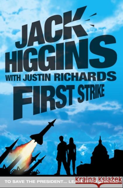 First Strike Jack Higgins 9780007300488 HarperCollins Publishers