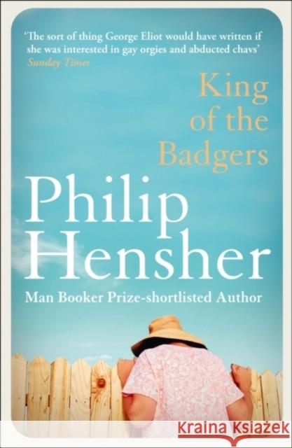 King of the Badgers Philip Hensher 9780007301348