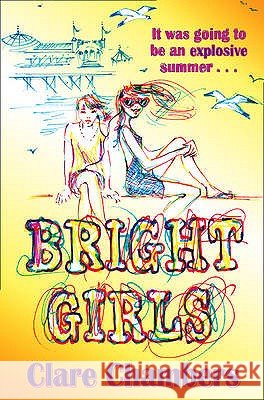 Bright Girls Clare Chanbers 9780007307272