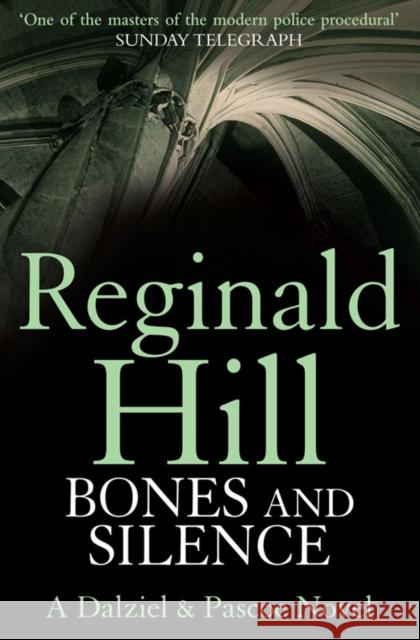 Bones and Silence Reginald Hill 9780007313129