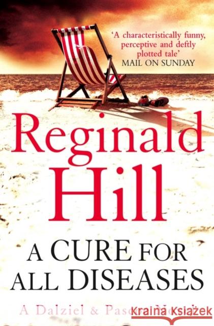 A Cure for All Diseases Reginald Hill 9780007313235