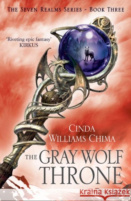 The Gray Wolf Throne Cinda Williams Chima 9780007322008 HarperCollins Publishers