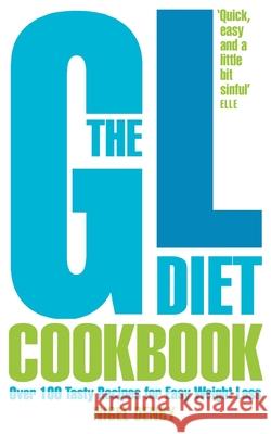 The Gl Diet Cookbook: Over 150 Tasty Recipes for Easy Weight Loss Denby, Nigel 9780007323647