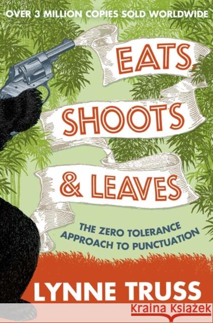 Eats, Shoots and Leaves Lynne Truss 9780007329069 HarperCollins Publishers