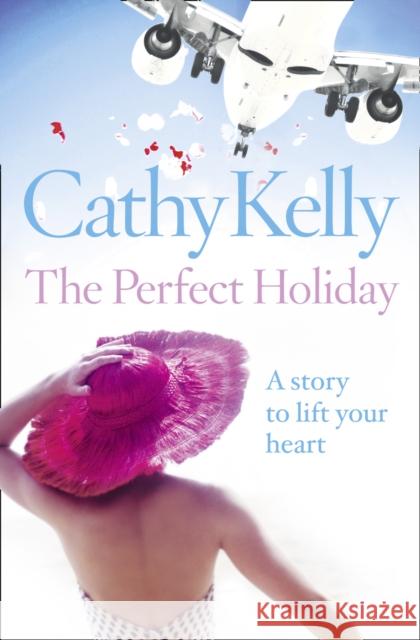 The Perfect Holiday Cathy Kelly 9780007331444 HarperCollins Publishers