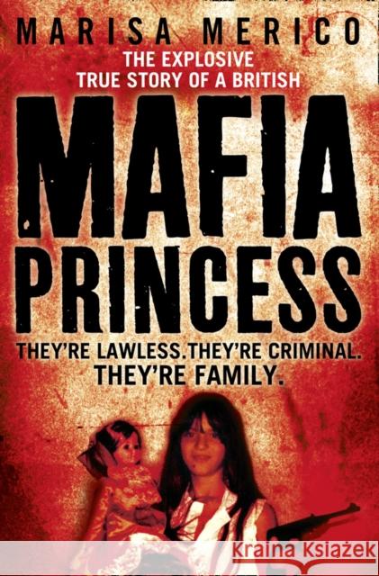 Mafia Princess Marisa Merico 9780007332038 HarperCollins Publishers