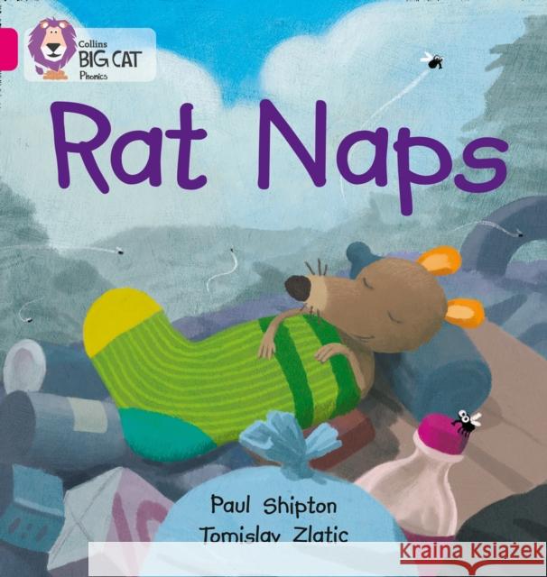 Rat Naps: Band 01b/Pink B Tomislav Zlatic 9780007332878 HarperCollins Publishers