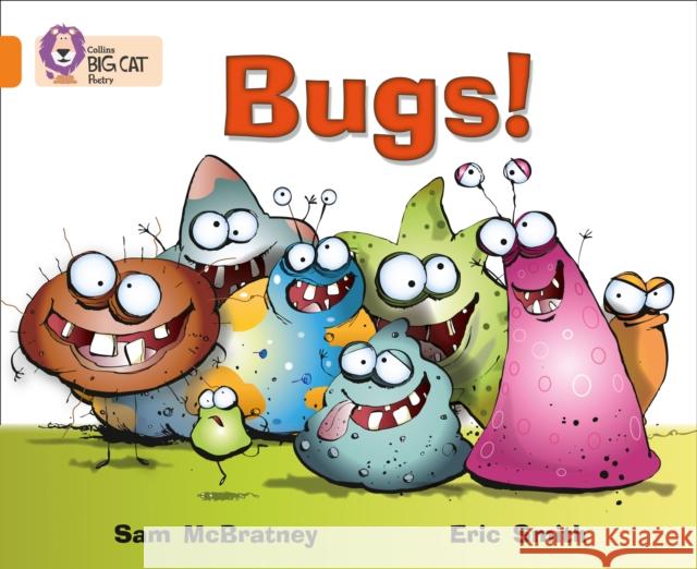 Bugs!: Band 06/Orange Eric Smith 9780007336104