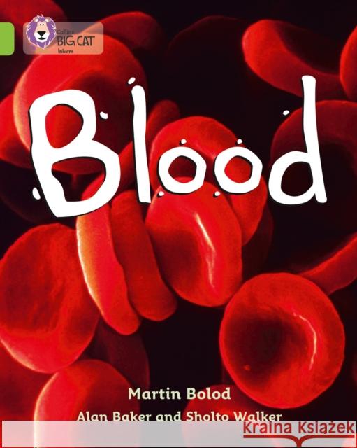 Blood: Band 11/Lime Sholto Walker 9780007336210