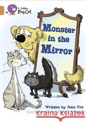 Monster in the Mirror: Band 12/Copper Jean Ure 9780007336234 HarperCollins Publishers
