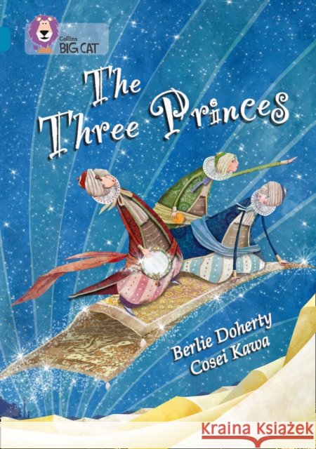 The Three Princes: Band 13/Topaz Doherty, Berlie 9780007336272 HarperCollins Publishers