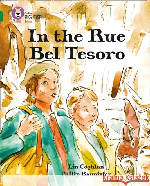 In the Rue Bel Tesoro: Band 15/Emerald Lin Coghlan 9780007336319