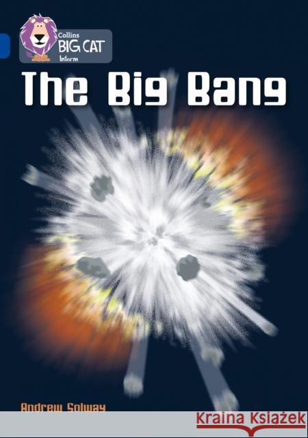 The Big Bang: Band 16/Sapphire  9780007336418 HarperCollins Publishers