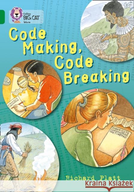 Code Making, Code Breaking: Band 15/Emerald Richard Platt 9780007336449