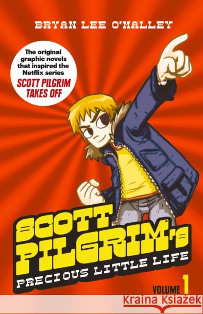 Scott Pilgrim’s Precious Little Life: Volume 1 Bryan Lee Oâ€™Malley 9780007340477 HarperCollins Publishers